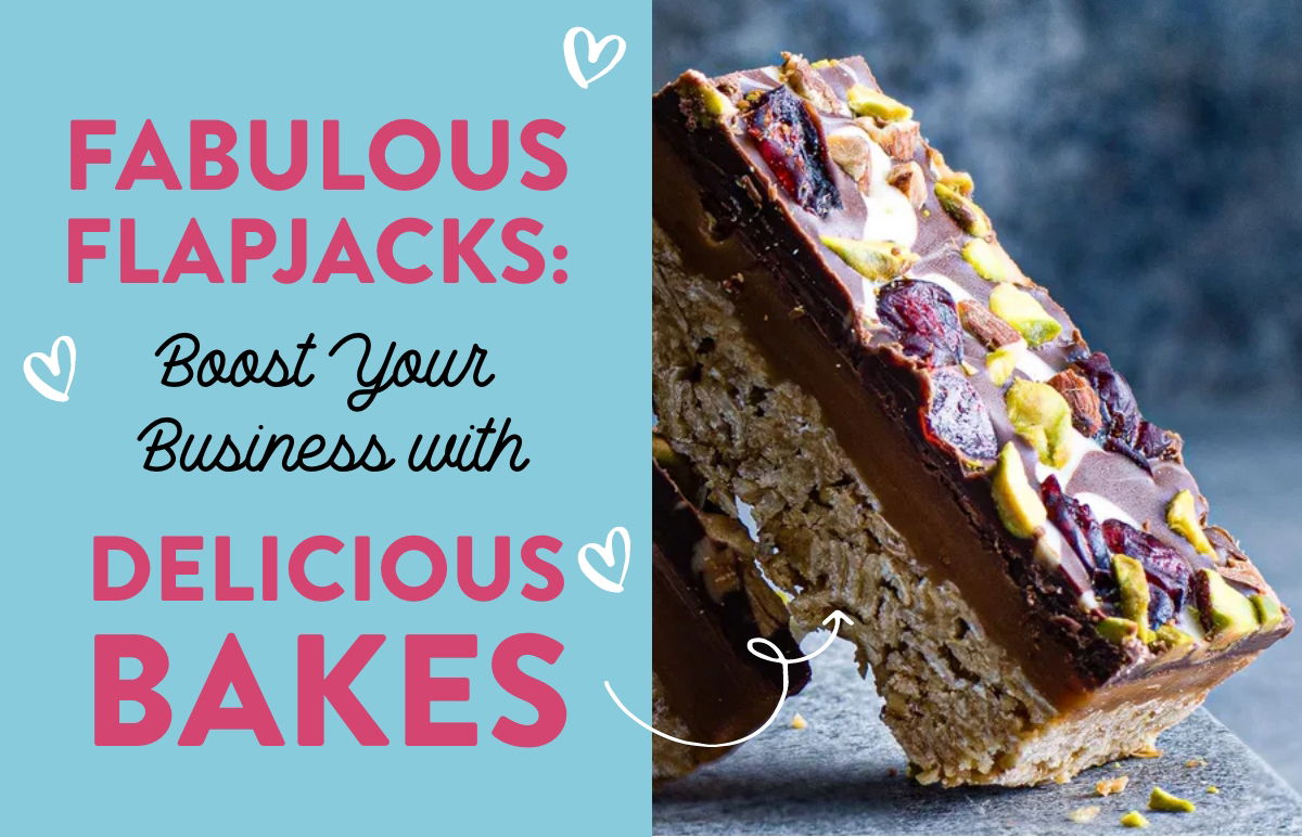 Fabulous Flapjacks: Boost Your Business with Delicious Bakes